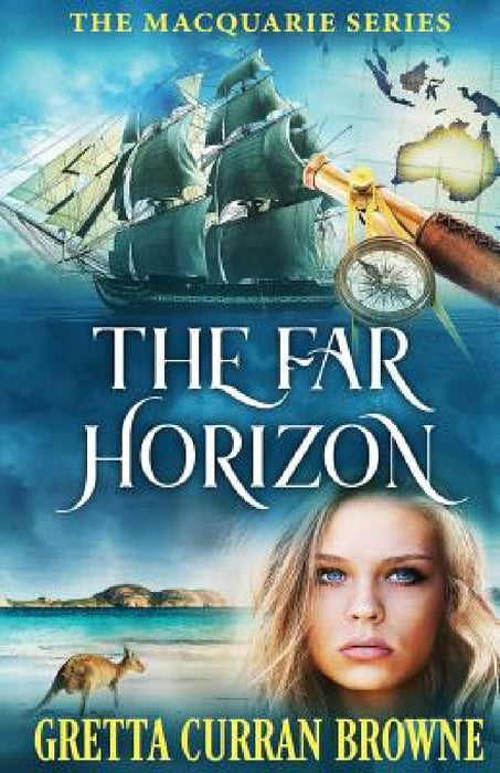 The Far Horizon by Gretta Curran Browne