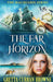 The Far Horizon by Gretta Curran Browne