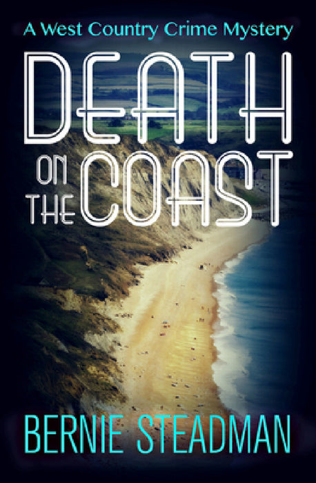 Death on the Coast by Bernie Steadman