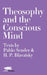 Theosophy and the Conscious Mind: Texts by Pablo Sender and H.P. Blavatsky by Pablo Sender