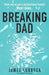 Breaking Dad by James Lubbock