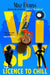 Vi Spy: Licence to Chill by Maz Evans