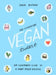 The Essential Vegan Toolkit by Sara Botero