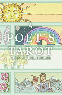 A Poet's Tarot by Josep Miquel Sobrer