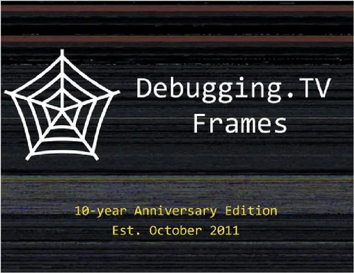 Debugging.TV Frames: 10-Year Anniversary Edition of Slides by Vostokov, Dmitry