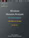 Accelerated Windows Malware Analysis with Memory Dumps: Training Course Transcript and WinDbg Practice Exercises, Third Edition by Dmitry Vostokov