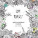 Love Yourself: Mindfulness and inspiring words Colouring Book to help you through difficult times, grief and anxiety by Lollys Publishing