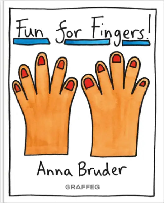 Fun for Fingers by Anna Bruder