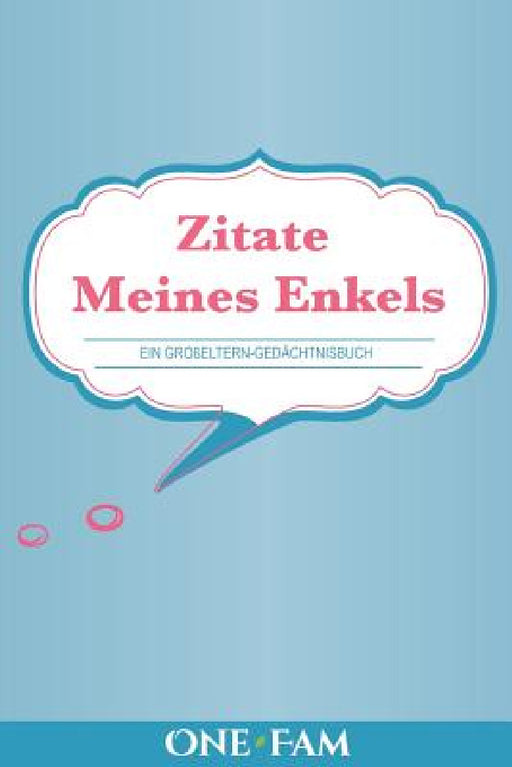 Zitate Meines Enkels by Onefam