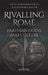 Rivalling Rome: Parthian Coins and Culture by Vesta Curtis