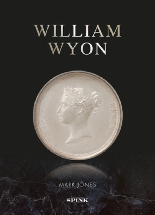 William Wyon by Mark Jones