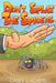 Don't Splat The Spiders: Why Insects and Bugs are important by Casey L. Adams