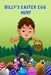 Billy's Easter Egg Hunt: Easter Holiday Fun for Kids Bedtime story by Pamela Malcolm