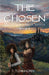 The Chosen: The Chronicles of Vespia Book 1 by Tom Horn