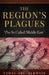 The Region's Plagues: The So Called "Middle East" by Nedal Abu-Alkhair