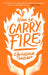 How to Carry Fire by Christina Thatcher