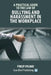 A Practical Guide to the Law of Bullying and Harassment in the Workplace by Philip Hyland
