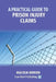 A Practical Guide to Prison Injury Claims by Malcolm Johnson