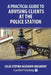 A Practical Guide to Advising Clients at the Police Station by Colin Stephen McKeown-Beaumont