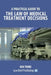 A Practical Guide to the Law of Medical Treatment Decisions by Ben Troke