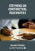 Stephens on Contractual Indemnities by Richard Stephens