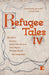 Refugee Tales, 4: Volume IV by Shami Chakrabarti