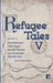 Refugee Tales V by Anna Pincus