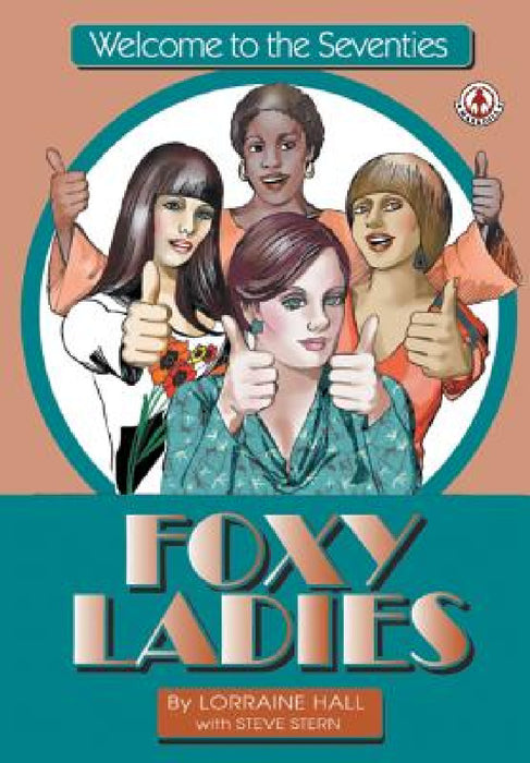Foxy Ladies by Steve Stern, Lorraine Hall