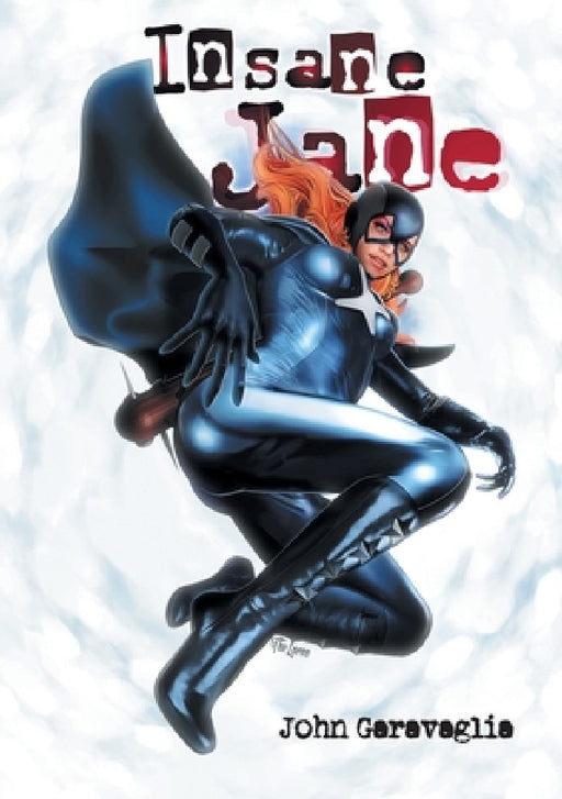 Insane Jane by John Garavaglia, Darren G. Davis