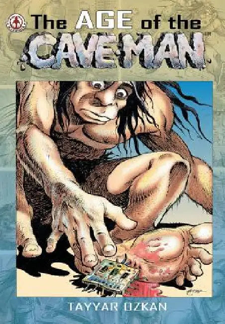 The Age of the Caveman by Tayyar Ozkan