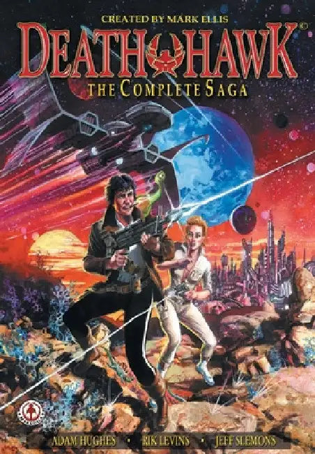 Death Hawk: The Complete Saga by Mark Ellis
