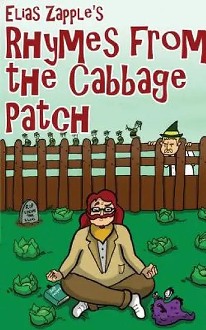 Elias Zapple's Rhymes from the Cabbage Patch: American-English Edition by Elias Zapple