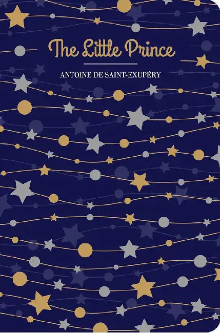The Little Prince by Antoine Saint-Exupery