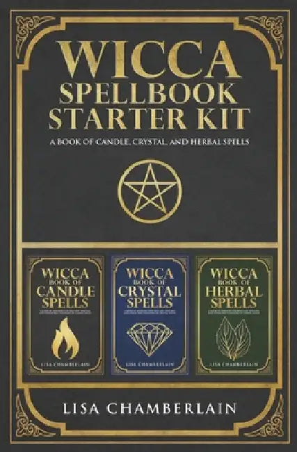 Wicca Spellbook Starter Kit: A Book of Candle, Crystal, and Herbal Spells by Chamberlain, Lisa