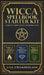 Wicca Spellbook Starter Kit: A Book of Candle, Crystal, and Herbal Spells by Lisa Chamberlain