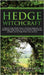 Hedge Witchcraft: A Beginner Hedge Witch's Guide to Practicing Hedgecraft, with Herbal Magic, Hedge Riding and Trance Methods, Magical Recipes and Spe by Chamberlain, Lisa