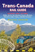 Trans-Canada Rail Guide: Includes Rail Routes and Maps Plus Guides to 10 Cities by Graham, Melissa