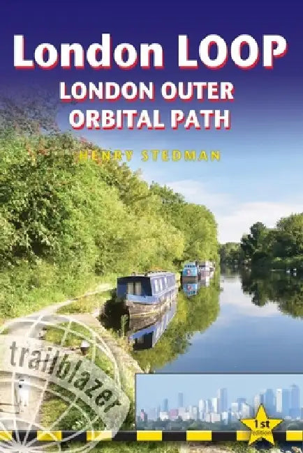 London Loop: London Outer Orbital Path - Includes 48 Large-Scale Hiking Maps by Henry Stedman