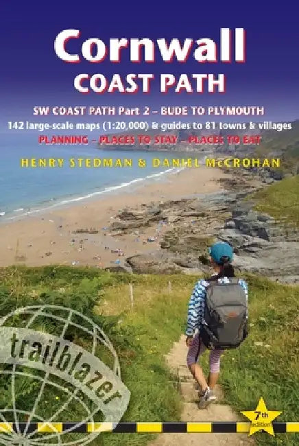 Cornwall Coast Path: British Walking Guide: SW Coast Path Part 2 - Bude to Plymouth Includes 142 Large-Scale Walking Maps (1:20,000) & Guid by Henry Stedman