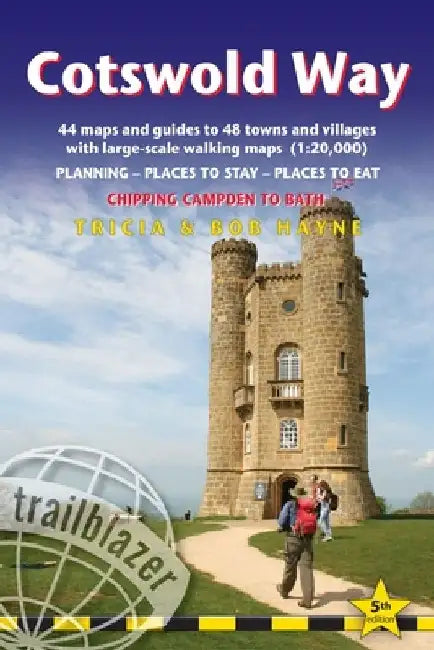 Cotswold Way: British Walking Guide: Planning, Places to Stay, Places to Eat; Includes 44 Large-Scale Walking Maps by Tricia Hayne