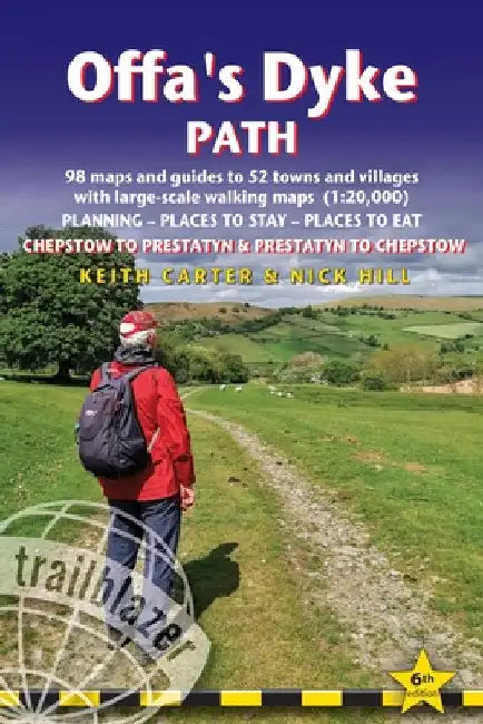 Offa's Dyke Path: British Walking Guide: Planning, Places to Stay, Places to Eat; Includes 98 Large-Scale Walking Maps by Keith Carter