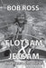 Flotsam & Jetsam: The Cranse Chronicles by Bob Ross