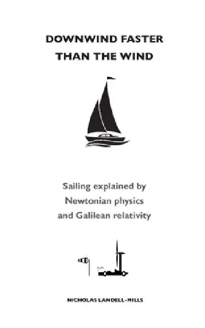 Downwind faster than the wind by Nicholas Landell-Mills
