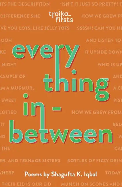 Everything in Between by Shagufta K.Iqbal