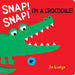 Snap! Snap! Crocodile! by Jo Lodge