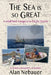 The Sea is so Great: A small boat voyage in the Pacific Ocean by Alan Nebauer