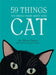 59 Things You Should Know about Your Cat by Alison Davies