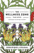 The Wellness Zone: Your Guide for Optimal Wellness - Third Edition by Dominique Livkamal