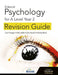 Edexcel Psychology for A Level Year 2: Revision Guide by Cara Flanagan