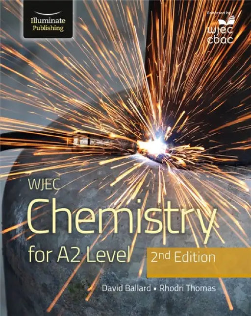 WJEC Chemistry For A2 Level Student Book: 2nd Edition by David Ballard